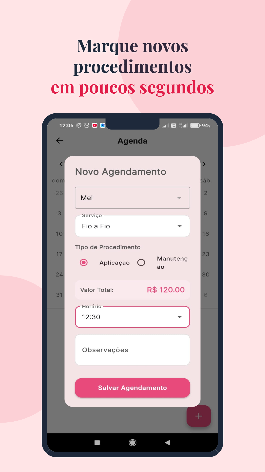 Novo agendamento em segundos